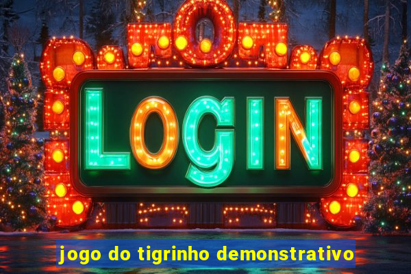 jogo do tigrinho demonstrativo